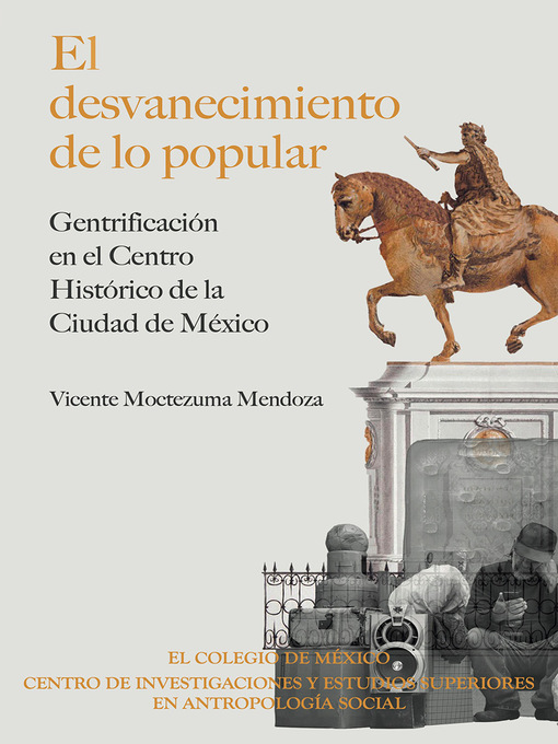 Title details for El desvanecimiento de lo popular by Vicente Moctezuma Mendoza - Available